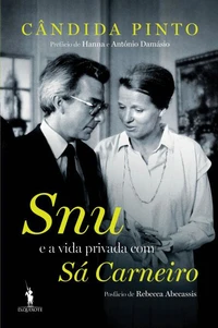 Snu e a Vida Privada com Sá Carneiro