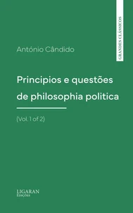 Principios e questões de philosophia politica (Vol. 1 of 2)