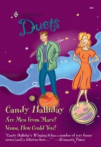 Candy Halliday - Are Men From Mars? / Venus, How Could You? - Are Men From Mars? / Venus, How Could You?.