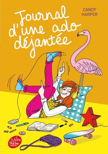 Candy Harper - Journal d'une ado déjantée - Tome 1.