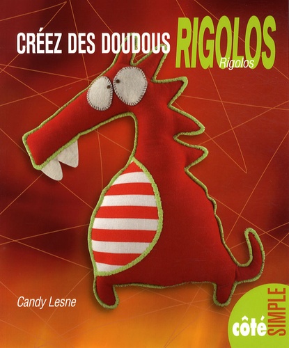 Candy Lesne - Créez des doudous rigolos.