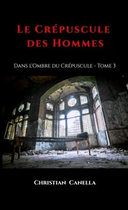 Le Crépuscule des Hommes