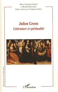 Julien Green : littérature et spiritualité