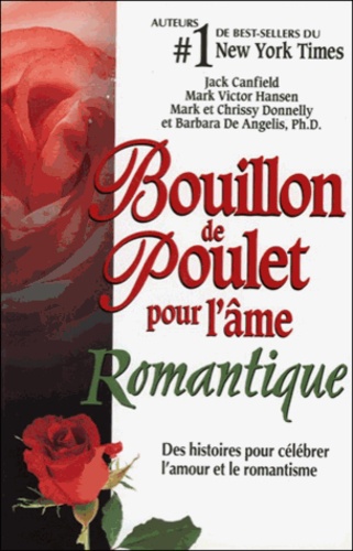  Canfield et  Hansen - Bouillon de poulet pour l'âme romantique.