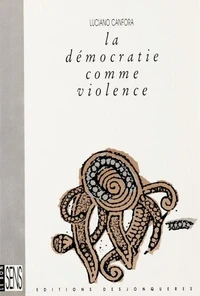 La démocratie comme violence