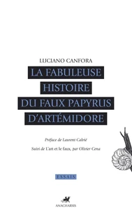 La fabuleuse histoire du faux papyrus d'Artémidore
