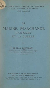 La marine marchande française et la guerre