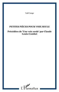 Petites pièces pour une voix seule
