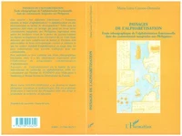 Paysages de l'alphabétisation : études ethnographique de l'alphabétisation fonctionnelle dans les communautés marginales aux philippines
