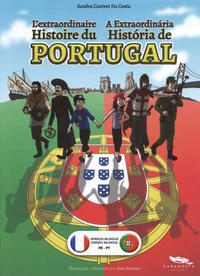 L'extraordinaire histoire du Portugal