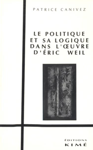 Le politique et sa logique dans l'oeuvre d'Eric Weil