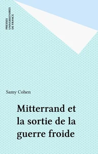 Mitterrand et la sortie de la guerre froide