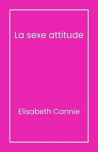 La sexe attitude