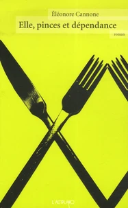 Elle, pinces et dépendance