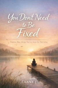 You Don't Have To Be Fixed