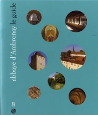Abbaye d'Ambronnay le guide