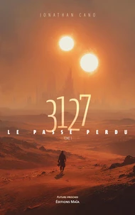 3127 - Le passé perdu Tome 1