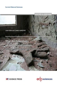 The Archaeology of Industrialisation