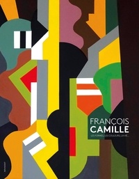 Canoline Critiks - François Camille - Les formes, les couleurs, la vie.