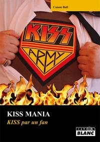 Kiss mania