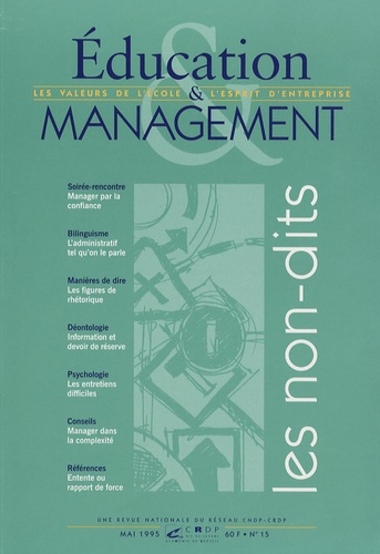 Denis Tillinac et Alain Etchegoyen - Education & Management N° 15, mai 1995 : Les non-dits.