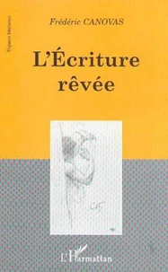 L'écriture rêvée