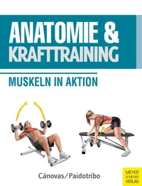 Anatomie &amp; Krafttraining
