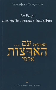 Le Pays aux mille couleurs invisibles