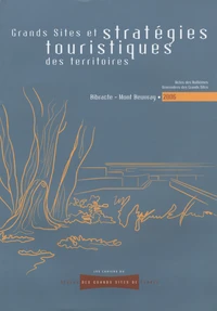 Grands sites et stratégies touristiques des territoires