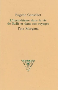 L'hermétisme dans la vie de Swift et dans ses voyages