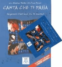 Canta Che ti passa. Mit CD - Imparare L'italiano con le canzonio.