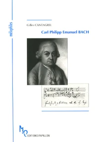 Carl Philipp Emanuel Bach et l'âge de la sensibilité