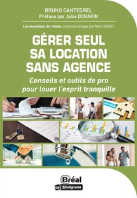 Gérer seul sa location sans agence