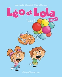Léo et Lola Super Tome 2