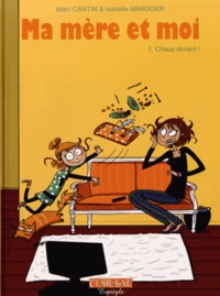 3 volumes : Tome 1, Chaud devant ! Tome 2, Telle mère, telle fille ; Tome 4, Les deux font la paire