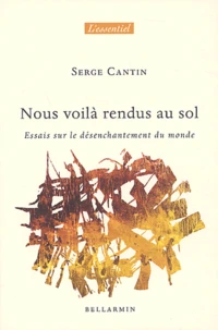 Nous voilà rendus au sol