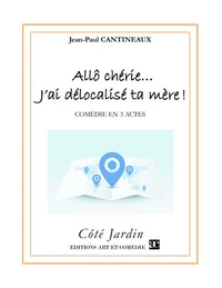 Allô chérie... J'ai délocalisé ta mère !