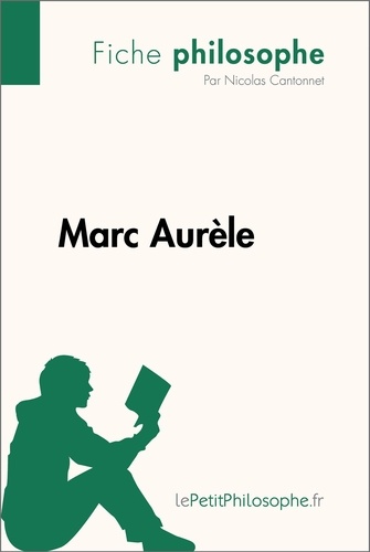 Philosophe  Marc Aurèle (Fiche philosophe). Comprendre la philosophie avec lePetitPhilosophe.fr