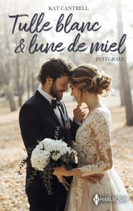Tulle blanc et lune de miel - Intégrale