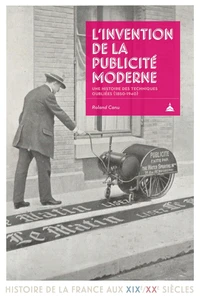 L'invention de la publicité moderne