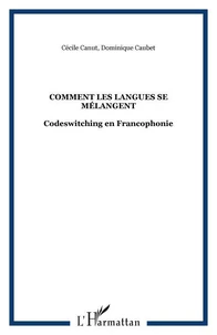 Comment les langues se mélangent
