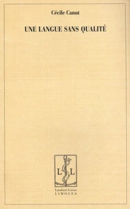 Une langue sans qualité