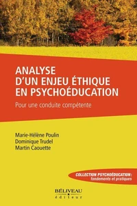Analyse d'un enjeu éthique en psychoéducation