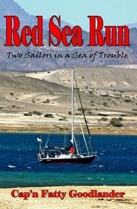  Cap'n Fatty Goodlander - Red Sea Run - Two Sailors in a Sea of Trouble.