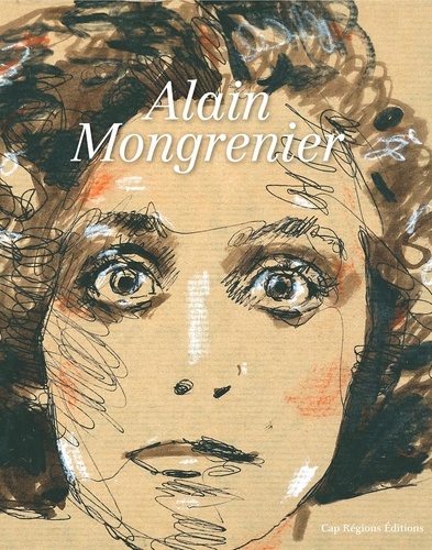  Cap Régions éditions - Alain Mongrenier.