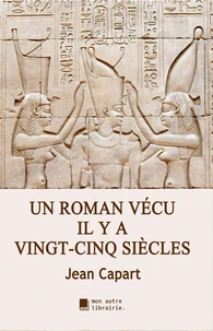 Un roman vécu il y a vingt-cinq siècles