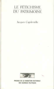 Le fétichisme du patrimoine