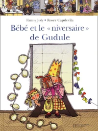 Bebe Et Le "Niversaire" De Gudule
