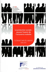 La protection sociale : assurer l'avenir de l'assurance maladie