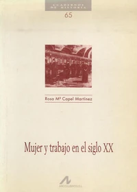 Mujer y trabajo en el siglo XX